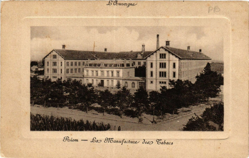 Carte postale ancienne Riom La Manufacture des Tabacs à Riom