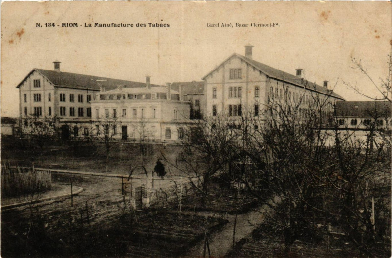 Carte postale ancienne Riom La Manufacture des Tabacs à Riom