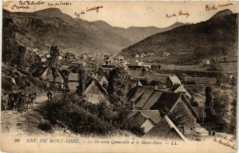 Carte postale ancienne Le Hameau Queureilh et le Mont-Dore à Mont-Dore
