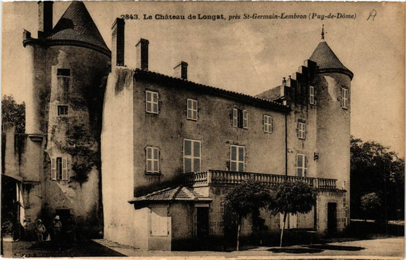 Carte postale ancienne Le Chateau de Longat pres Saint-Germain-Lembron à Saint-Germain-Lembron