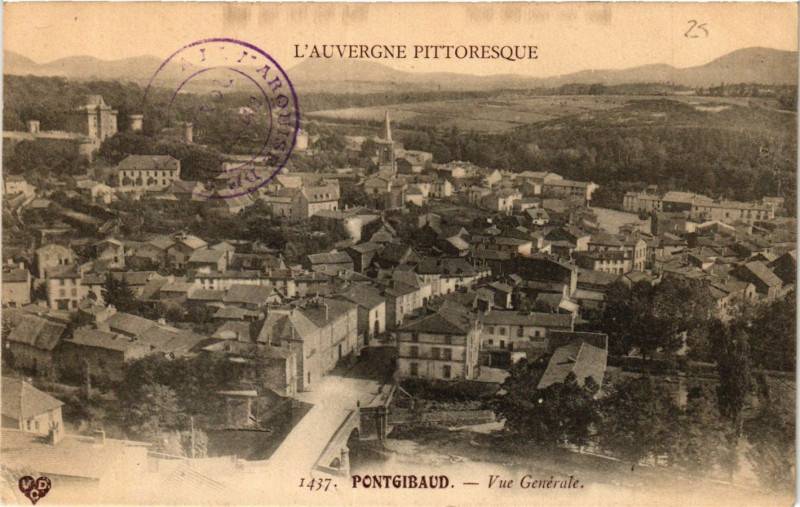 Carte postale ancienne L'Auvergne Pittoresque Pontgibaud vue générale à Pontgibaud