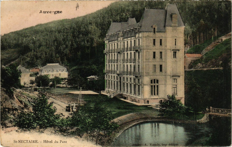 Carte postale ancienne Auvergne Saint-Nectaire Hotel du Parc à Saint-Nectaire
