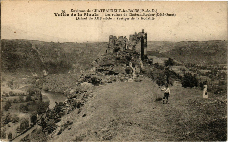 Carte postale ancienne Vallée de la Sioule Les Ruines de Chateau-ROCHer