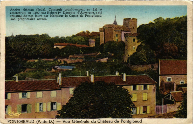 Carte postale ancienne Pontgibaud Vue générale du Chateau De Pontgibaud à Pontgibaud