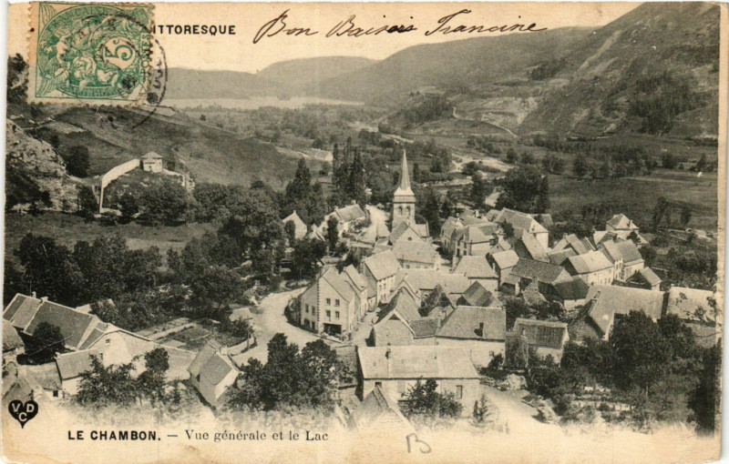 Carte postale ancienne Le Chambon Vue générale et Lac
