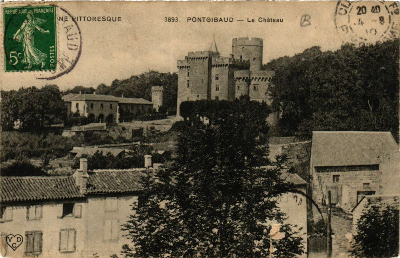 Carte postale ancienne L'Auvergne Pittoresque Pontgibaud Le Chateau à Pontgibaud