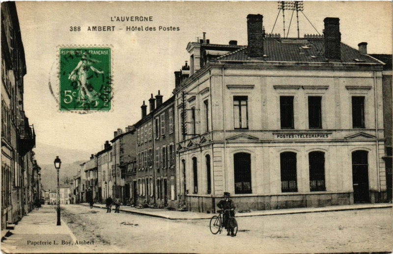 Carte postale ancienne L'Auvergne Ambert Hotel des Postes à Ambert