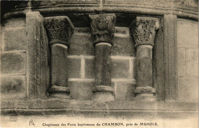 Carte postale ancienne Chapiteux des Fonts baptismaux du Chambon pres de Murols à Murol