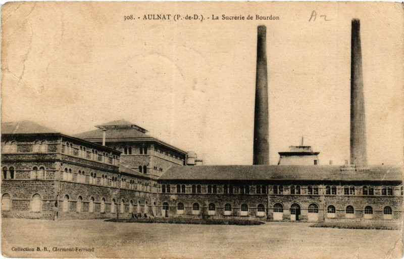Carte postale ancienne Aulnat La Sucrerie de Bourdon à Aulnat