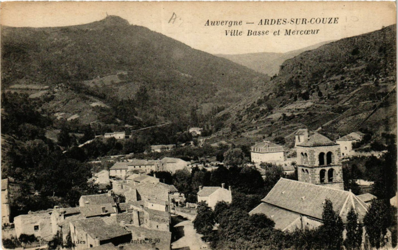 Carte postale ancienne Ardes-sur-Couze Ville Bass et Mercoeur à Ardes