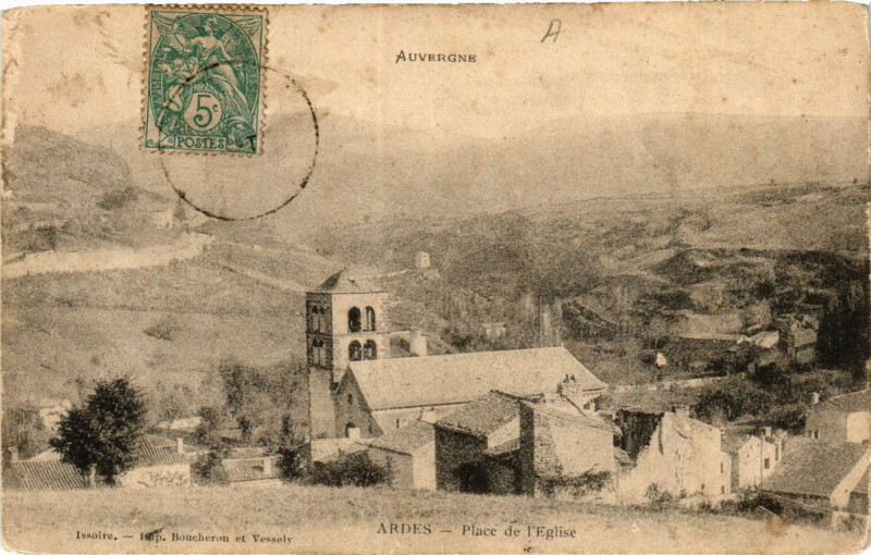 Carte postale ancienne Ardes Place de l'Eglise à Ardes
