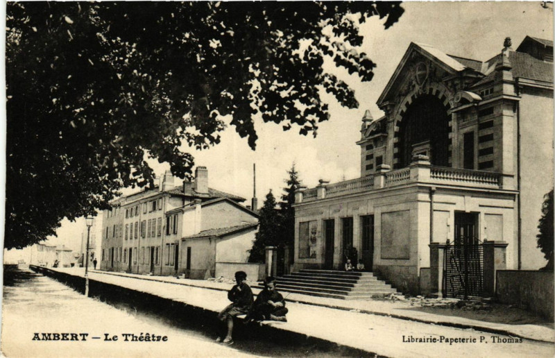 Carte postale ancienne Ambert Le Theatre à Ambert