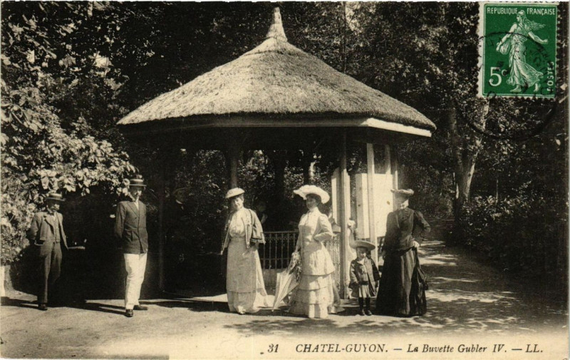 Carte postale ancienne Chatel-Guyon La Buvette Gubler Iv à Châtel-Guyon