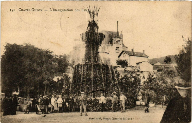 Carte postale ancienne Chatel-Guyon L'Inauguration des Euax à Châtel-Guyon
