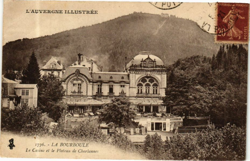 Carte postale ancienne L'Auvergne.. - La Bourboule - Le Casino et le Plateau de Charlannes à La Bourboule