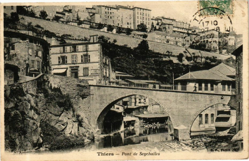 Carte postale ancienne Thiers - Pont de Seychalles à Thiers