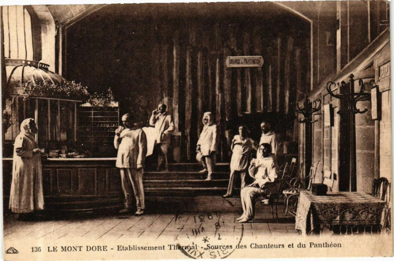 Carte postale ancienne Le Mont-Dore - Etabl. THERMal - Sources des Chanteurs et à Mont-Dore