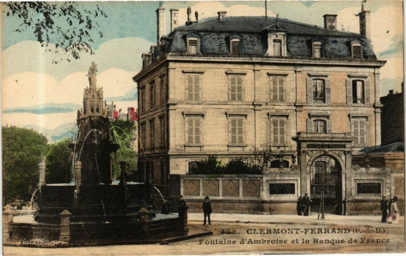 Carte postale ancienne Clermont-Ferrand (P.-de-D.) - Fontaine d'Ambroise et le Banque... à Clermont-Ferrand