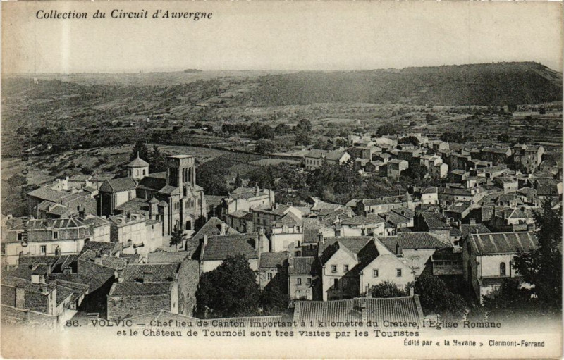 Carte postale ancienne Volvic - Chef lieu de Canton important a 1 kilometre du Cretere à Volvic