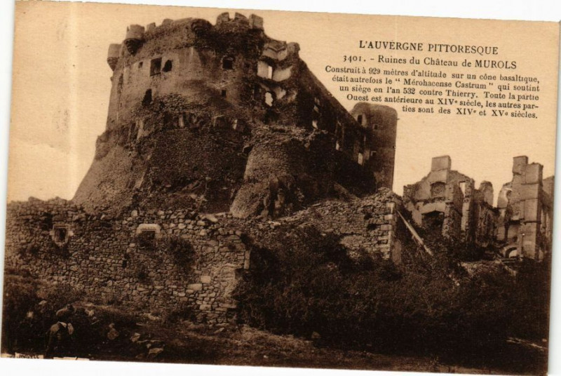 Carte postale ancienne L'Auvergne Pittoreque - Ruines du Chateau de Murols à Murol