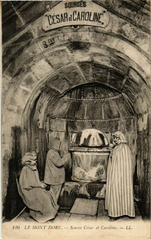 Carte postale ancienne Le Mont-Dore - Source Cesar et Caroline à Mont-Dore