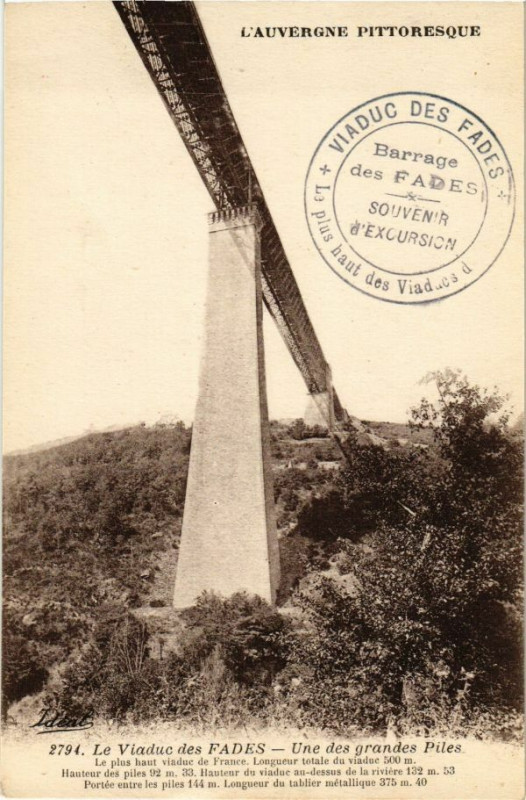 Carte postale ancienne L'Auvergne Pitt...Le Viaduc des Fades - Une des grandes Piles
