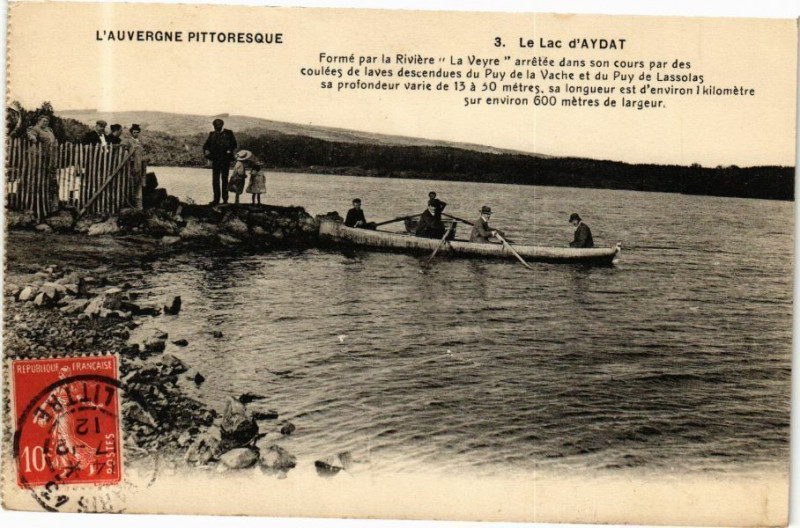 Carte postale ancienne L'Auvergne Pitoresque - Le Lac d'Aydat - Forme par la Riviere à Aydat