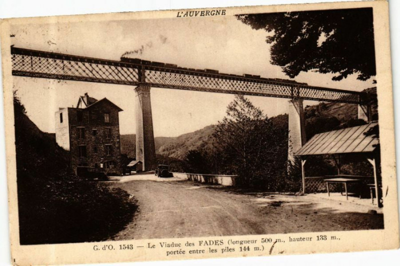 Carte postale ancienne L'Auvergne - G. D'O.-Le Viaduc des Fades (longueur 500 m haut.133m