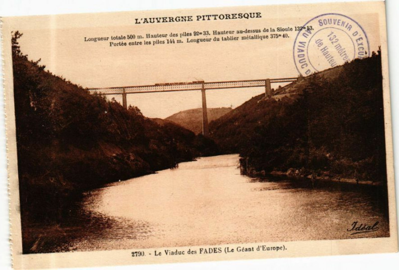 Carte postale ancienne L'Auvergne Pittoresque - Le Viaduc des Fades (Le Geant d'Europe)