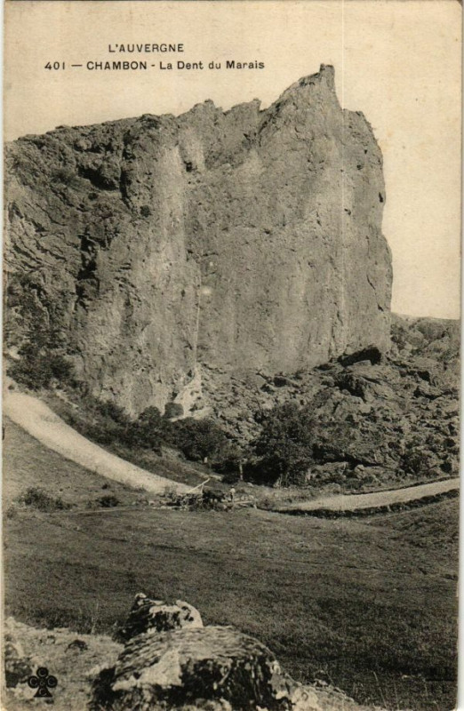 Carte postale ancienne L'Auvergne - Chambon - La Dent du Marais