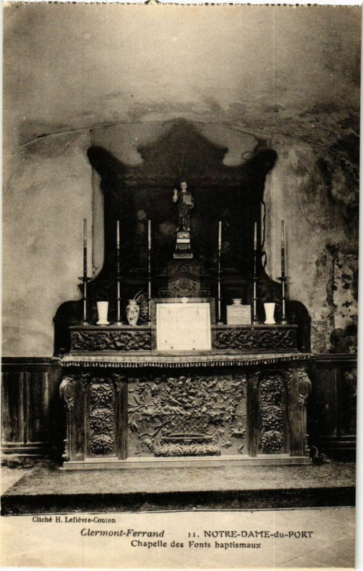 Carte postale ancienne Clermont-Ferrand - N.-D.-du-Port-Chapelle des Fonts baptismaux à Clermont-Ferrand
