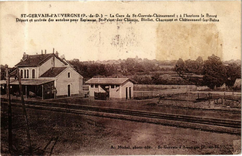Carte postale ancienne Saint-Gervais-d'Auvergne (P.-de-D.) -La Gare de Saint-Gervais-Cháteauneuf à Saint-Gervais-d'Auvergne