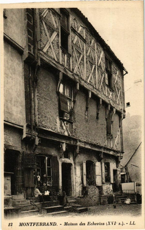 Carte postale ancienne Montferrand - Maison des Echevins (Xvi siecle)