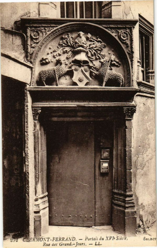 Carte postale ancienne Clermont-Ferrand - Portail du Xvi siecle - Rue des Grands-Jours à Clermont-Ferrand