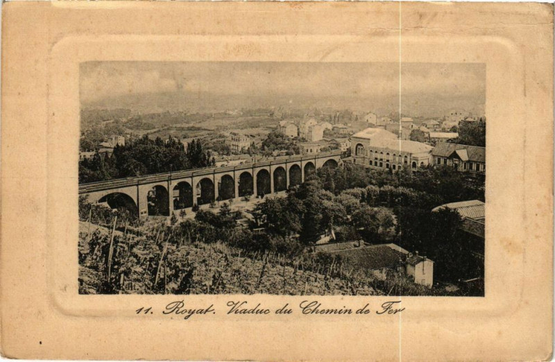 Carte postale ancienne Royat - Viaduc du chemin de fer à Royat