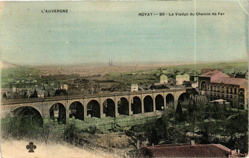Carte postale ancienne Royat - La viaduc du chemin à Royat