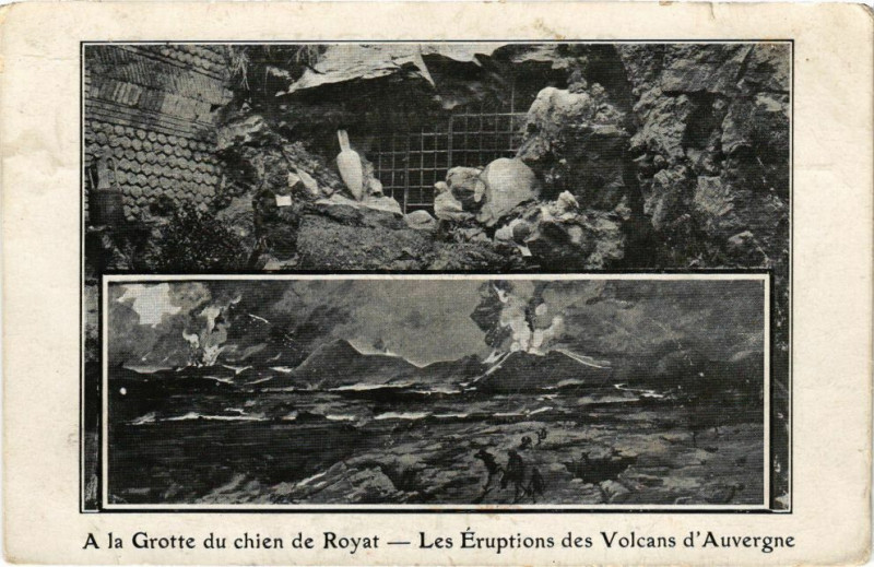 Carte postale ancienne A la Grotte du chien de Royat - Les eruptions des volcans à Royat