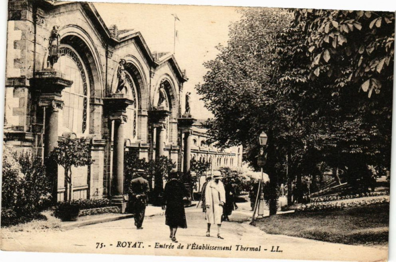 Carte postale ancienne Royat - ENTRée De L'Etabl. Thermal à Royat