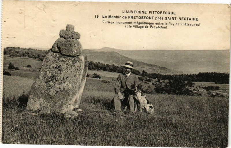 Carte postale ancienne Le menhir de freydefont pres Saint-Nectaire à Saint-Nectaire