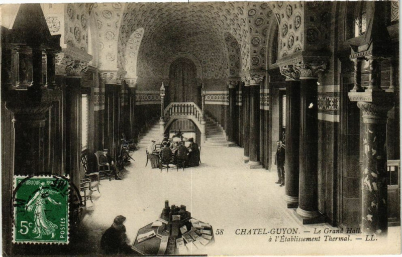 Carte postale ancienne Chatel-Guyon - Le Grand Hall a l'Etabl. THERMal à Châtel-Guyon