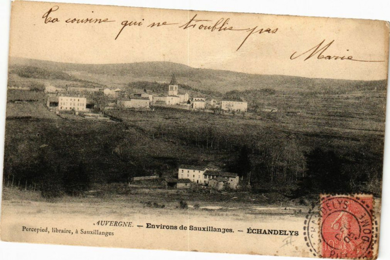 Carte postale ancienne Auvergne - Env. de Sauxillanges - Echandelys à Sauxillanges