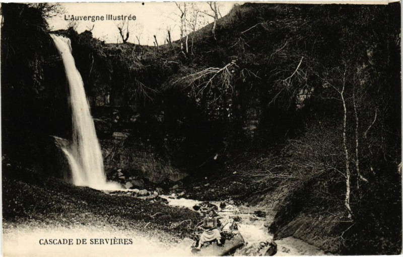 Carte postale ancienne L'Auvergne Illustrée - Cascade de Servieres