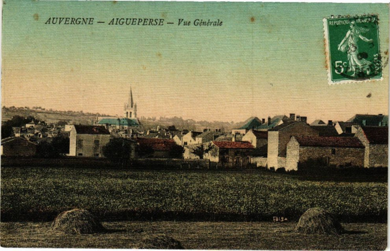 Carte postale ancienne Auvergne - Aigeperse - Vue générale
