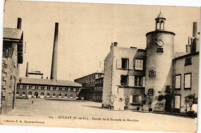 Carte postale ancienne Aulnat - Entrée de la Soucrerie de Bourdon à Aulnat