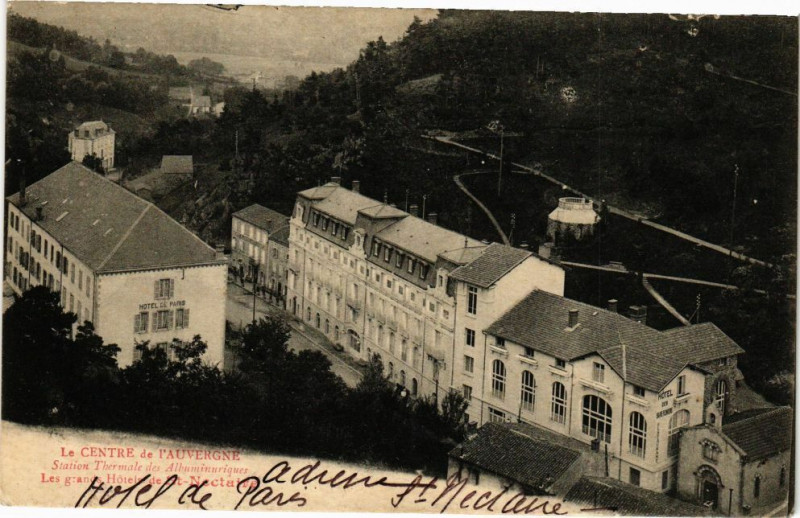 Carte postale ancienne Le Centre de l'Auvergne - Les grands Hotel de Saint-Nectaire à Saint-Nectaire