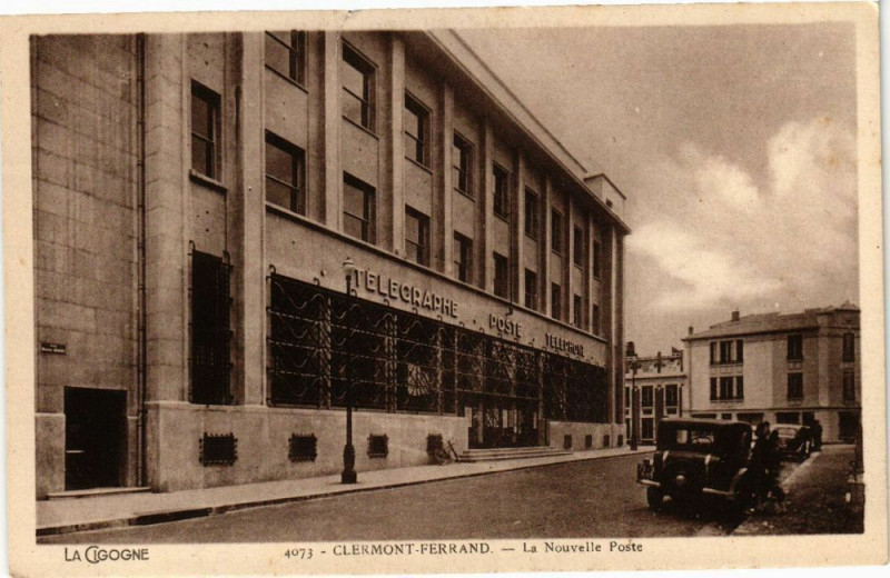 Carte postale ancienne La Cigogne - Clermont-Ferrand - La Nouvelle Poste à Clermont-Ferrand