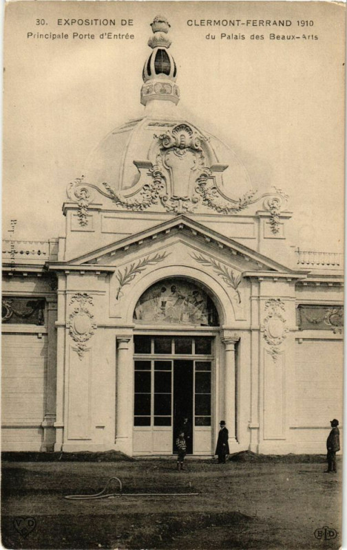 Carte postale ancienne Clermont-Ferrand 1910 Principale Porte d'Entrée du Palais des Beaux à Clermont-Ferrand