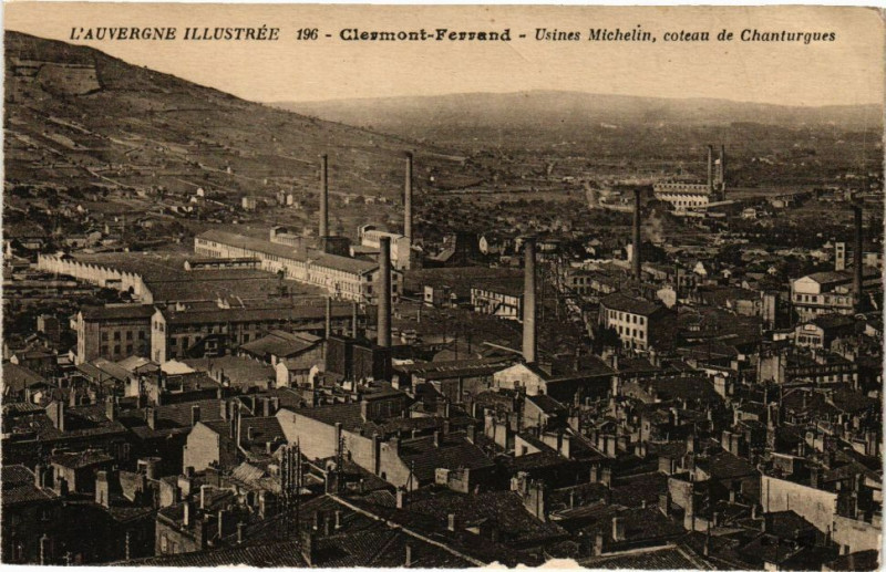 Carte postale ancienne Clermont-Ferrand - Usines Michelin coteau de Chanturgues à Clermont-Ferrand