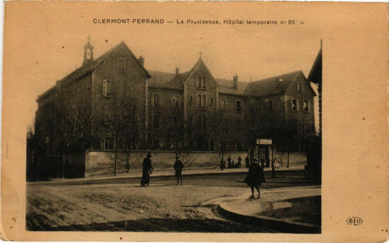 Carte postale ancienne Clermont-Ferrand - La Providence Hopital temporaire no 83 à Clermont-Ferrand