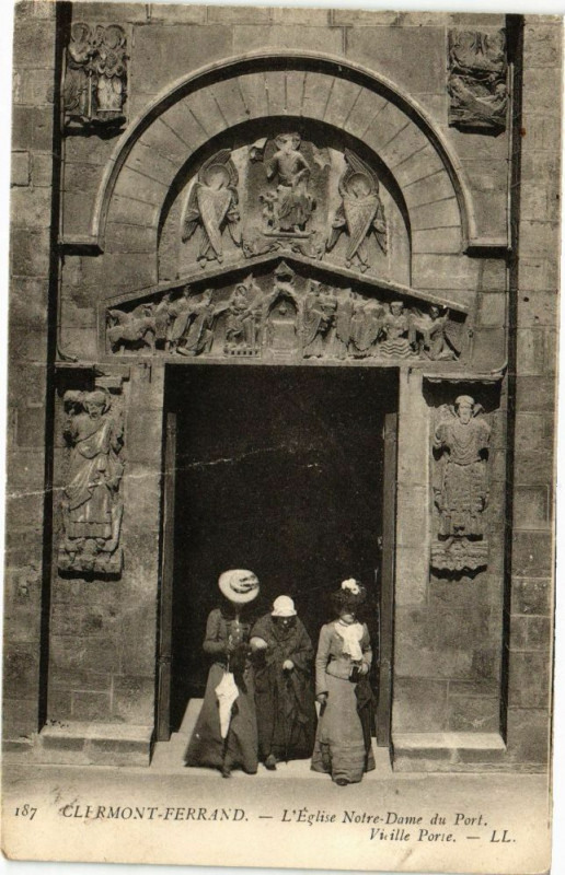 Carte postale ancienne Clermont-Ferrand - L'Eglise N.-D. du Port - Vieille Porte à Clermont-Ferrand